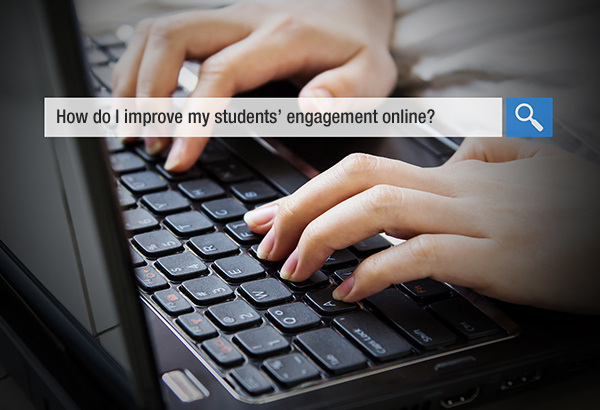 Person types on keyboard with search displayed that says, "How do I improve my students' engagement online?"