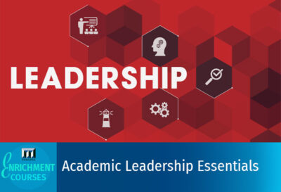 Academic Leadership Essentials