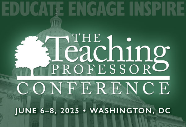 TPC25-product-600×410 The 2025 Teaching Professor Conference, June 6-8, 2025, Washington, DC