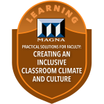 Practical Solutions for Faculty: Creating an Inclusive Classroom Climate and Culture