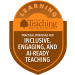 TP_Badge_Learning_InclusiveEngagingAndAIReadyTeaching (2)